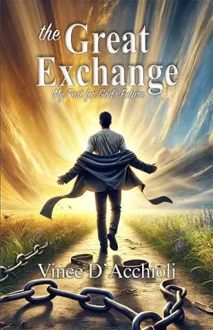 New Book! The Great Exchange: My Past for God's Future